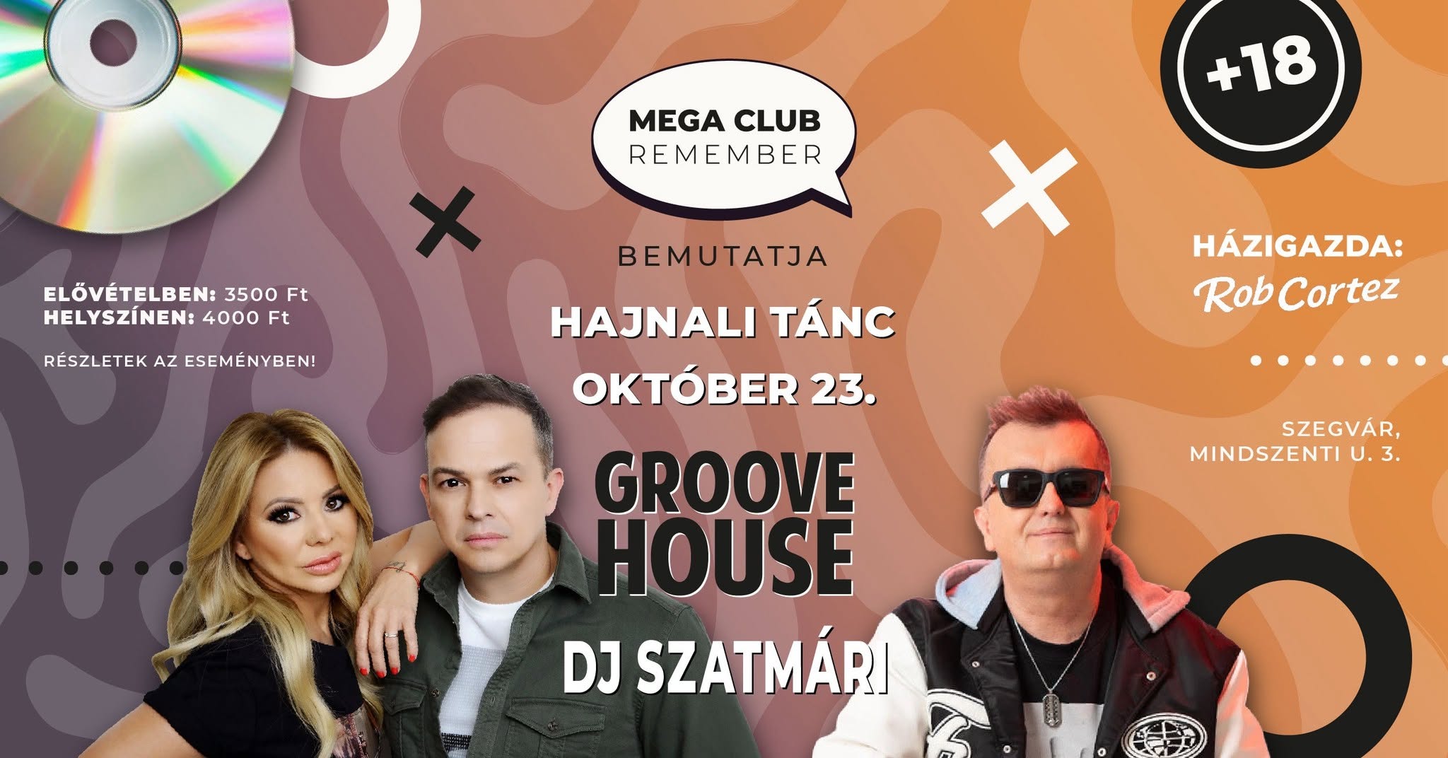 Groovehouse és DJ Szatmári slágerei hozzák lázba a szegvári Mega Club közönségét